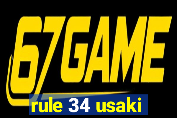 rule 34 usaki